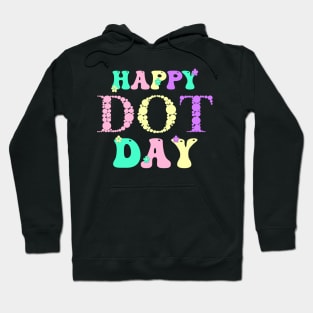 Happy Dot Day Hippie Flowers Retro Groovy Teacher Hoodie